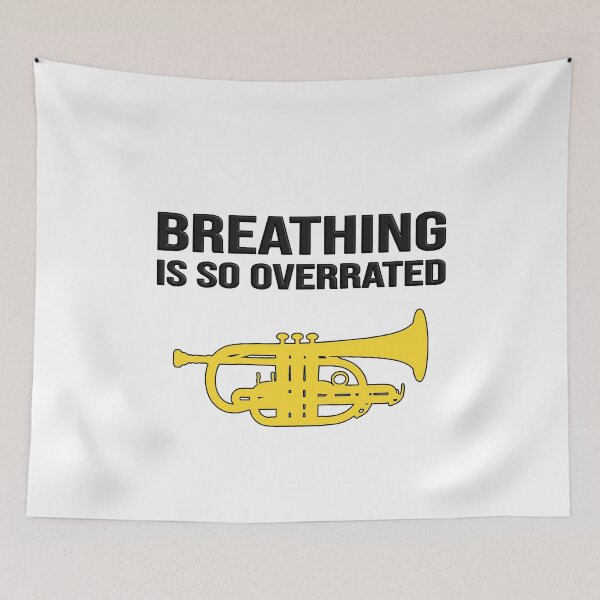 Item preview, Cornet - BREATHING IS SO OVERRATED - Funny trumpet gift / Funny cornet gift designed and sold by HEJAshirts.