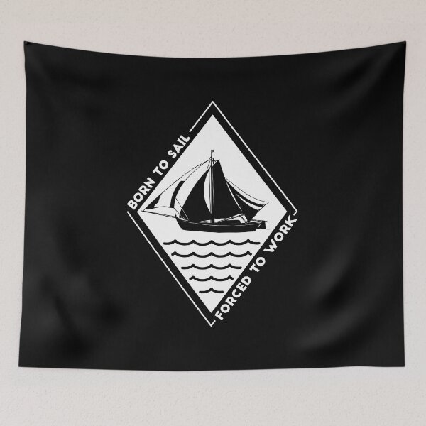 Item preview, Born To Sail Sailing Quote designed and sold by jeffded.