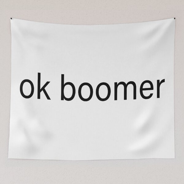 Item preview, ok boomer designed and sold by Jenae Osborne.