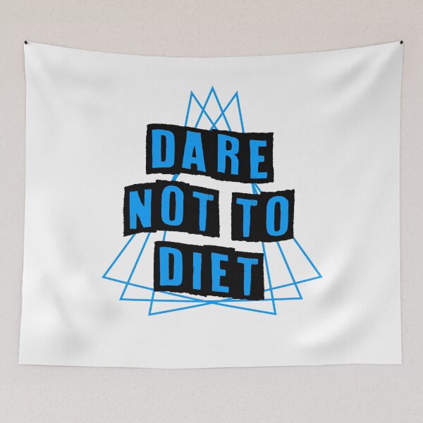 Item preview, Dare To Not Diet Blue designed and sold by RainbowPandas.