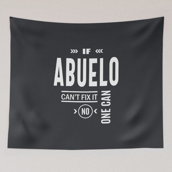 Item preview, If Abuelo Can't Fix It No One Can Grandpa Gift designed and sold by cidolopez.
