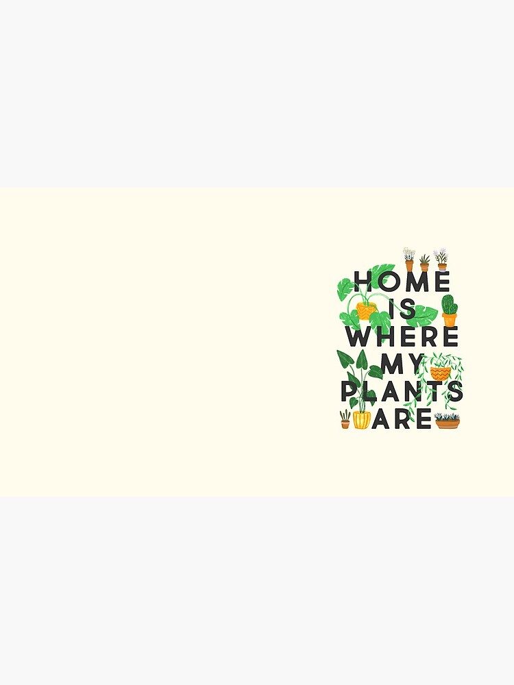 Home Is Where My Plants Are by TheLoveShop