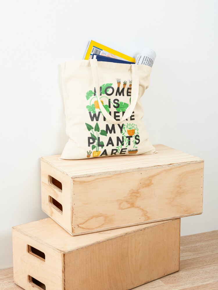 Alternate view of Home Is Where My Plants Are Tote Bag