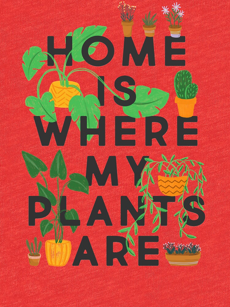 Home Is Where My Plants Are by TheLoveShop