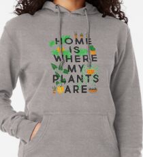 Sudadera con capucha ligera El hogar es donde están mis plantas