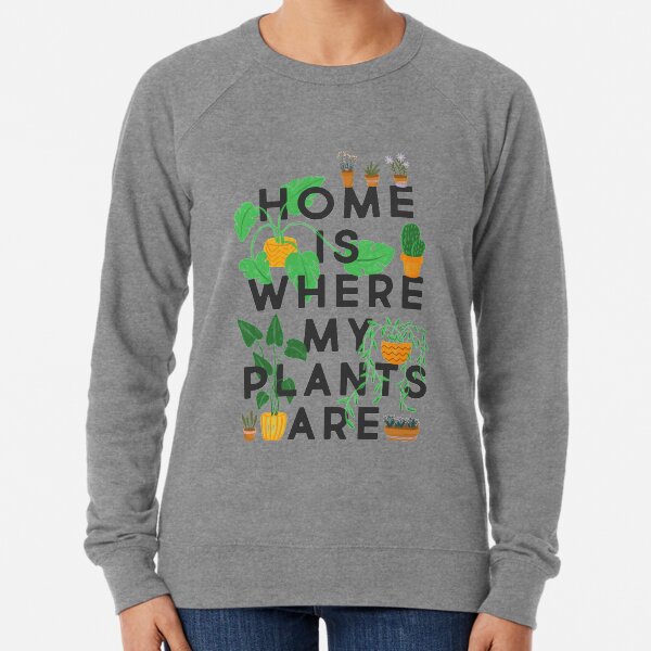 Item preview, Home Is Where My Plants Are designed and sold by TheLoveShop.
