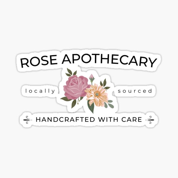 Rose Apothecary handcrafted with care Sticker