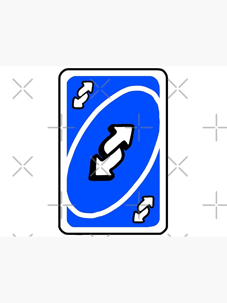 Blue Uno Reverse Card | Greeting Card
