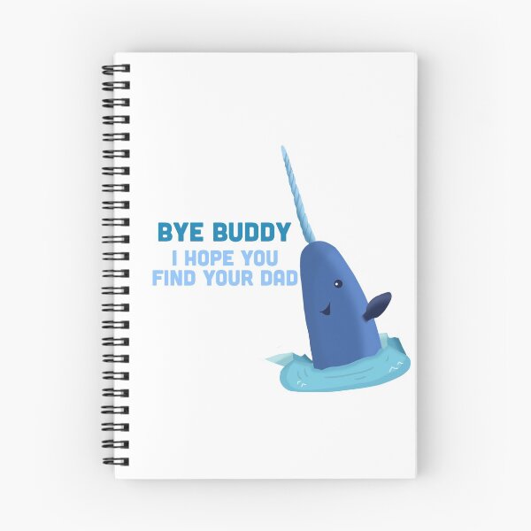 Item preview, Bye Buddy, I Hope You Find Your Dad designed and sold by darlingraphics1.