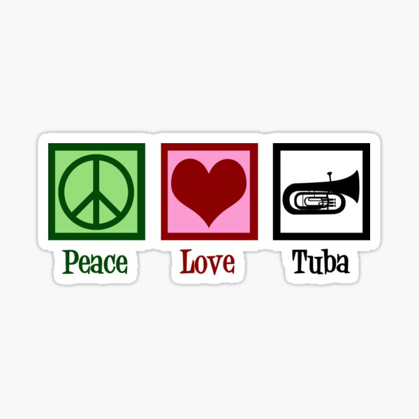 Item preview, Peace Love Tuba designed and sold by Epic Love Designs.