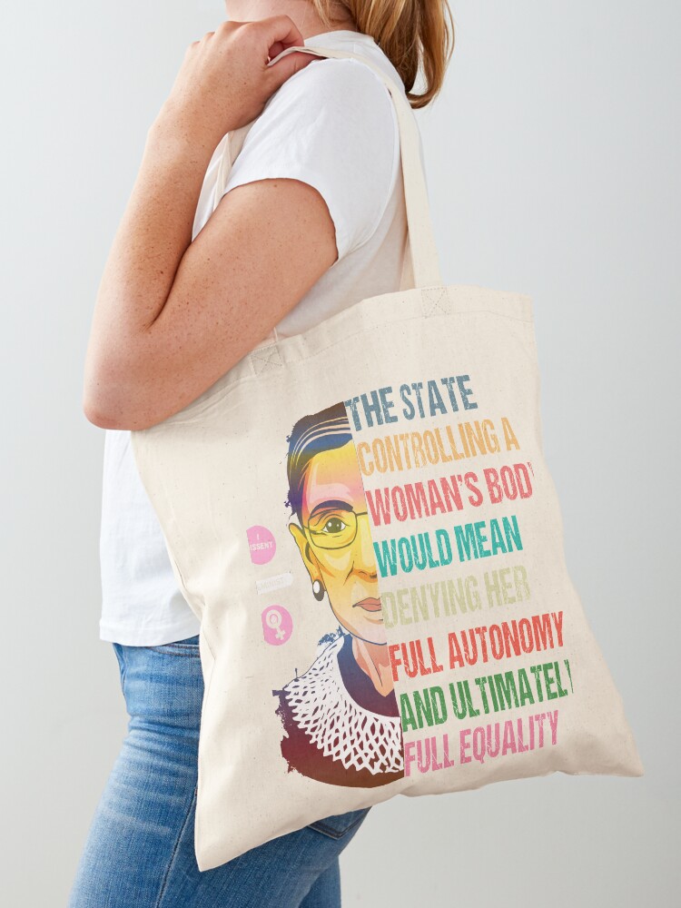 My Body My Choice: Ruth Bader Ginsburg Pro Choice Feminist T-Shirt Tote Bag
