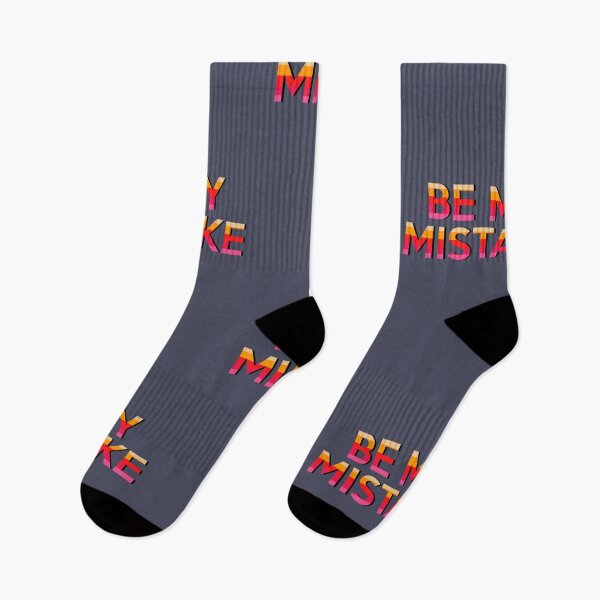 Item preview, Be My Mistake designed and sold by Ryan Arthur.