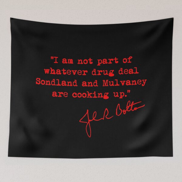 Item preview, Bolton Drug Deal Quote (RED) designed and sold by Thelittlelord.