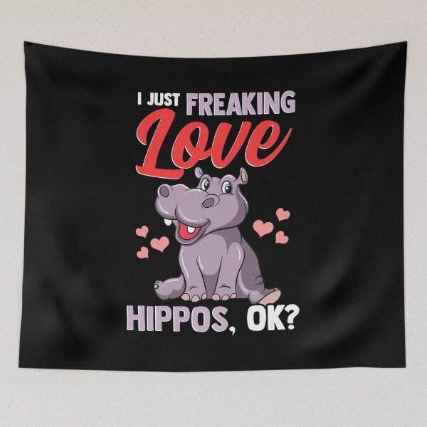 Item preview, Cute I Just Freaking Love Hippos, Okay? Baby Hippo designed and sold by perfectpresents.
