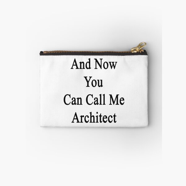Item preview, And Now You Can Call Me Architect designed and sold by supernova23.