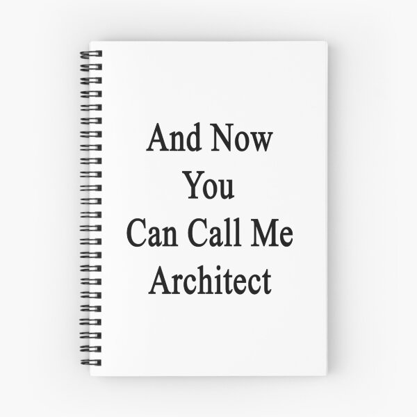 Item preview, And Now You Can Call Me Architect designed and sold by supernova23.