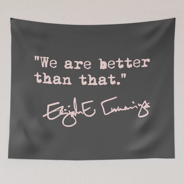 Item preview, We are better than that - Elijah Cummings (pink text) designed and sold by Thelittlelord.