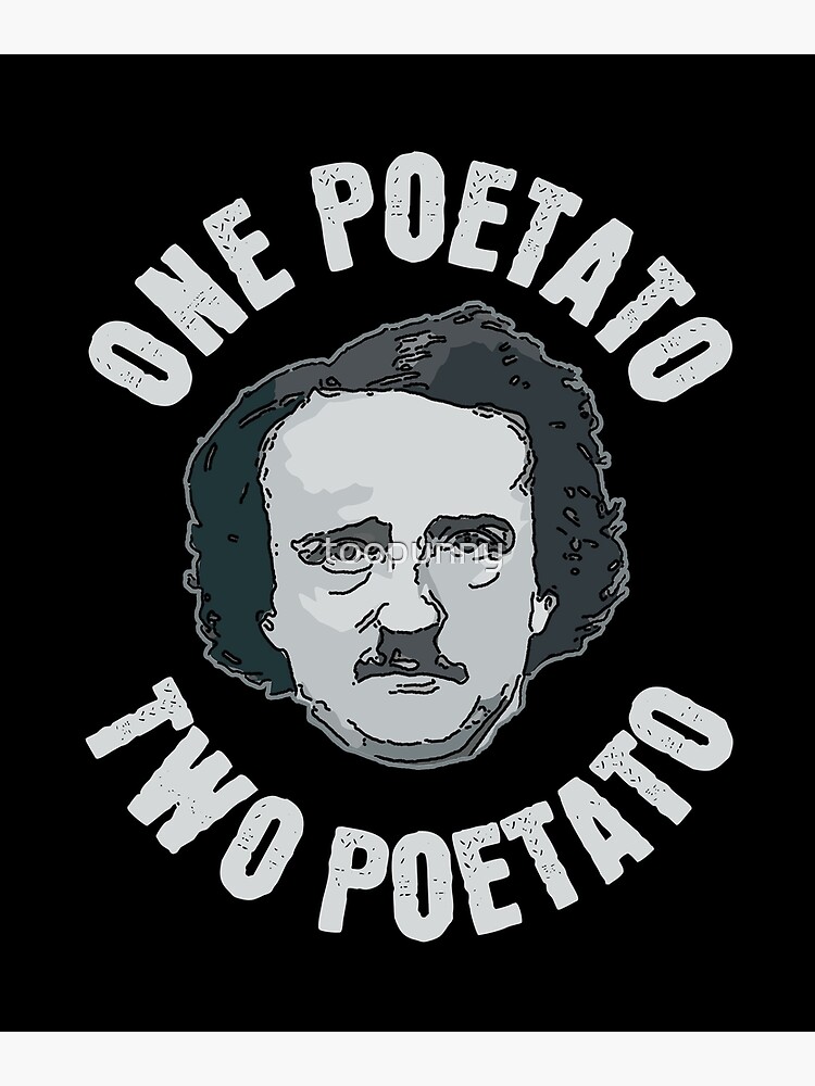 Discover One Poetato Two Poetato Funny Potato Poet Pun Premium Matte Vertical Poster
