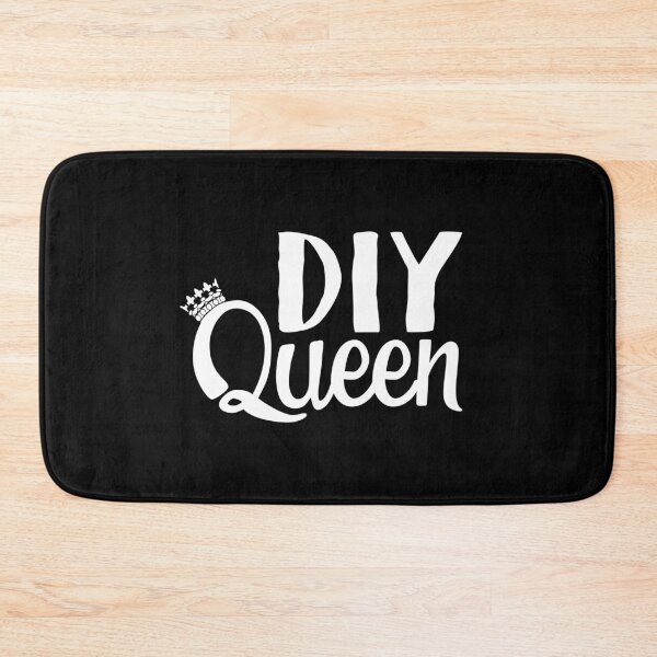 Item preview, DIY QUEEN DO IT YOURSELF Funny NOVELTY GRAPHIC product designed and sold by nikkidawn74.