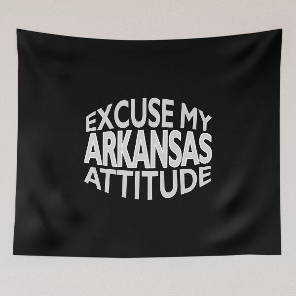 Item preview, Excuse My Arkansas Attitude Funny State Pride designed and sold by nikkidawn74.