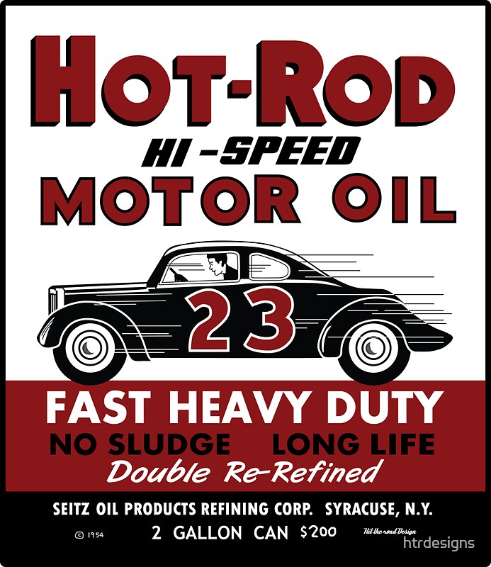 "Hot Rod Motor Oil vintage tin can" by htrdesigns Redbubble