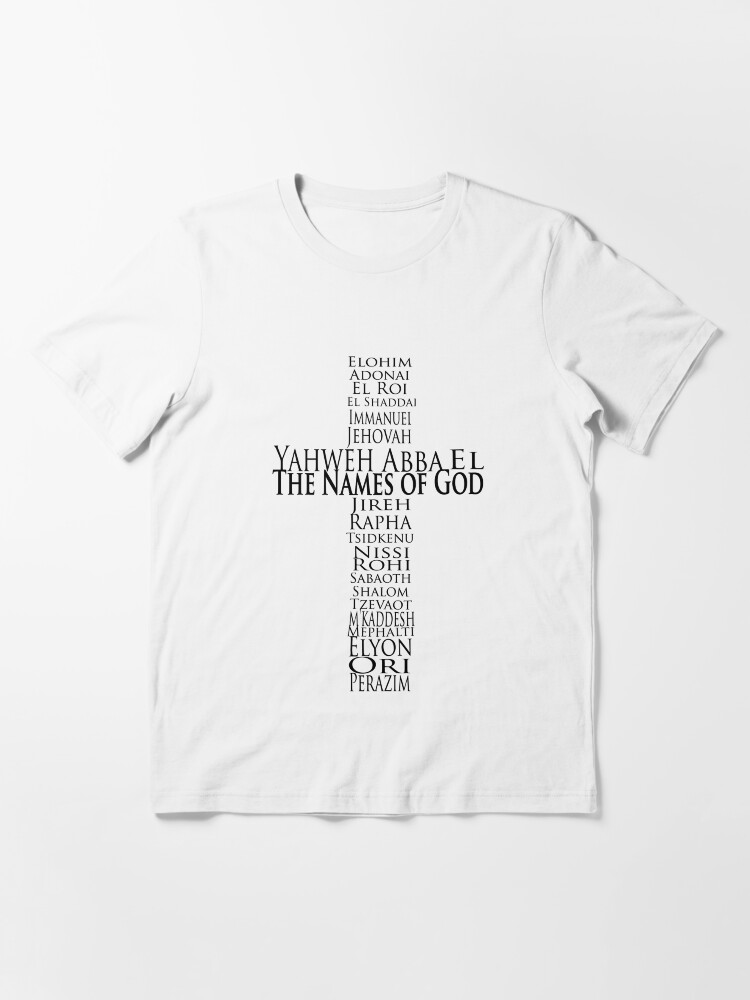 Yahweh Rafa Elohim Shaddai Jireh Adonai T-shirt 