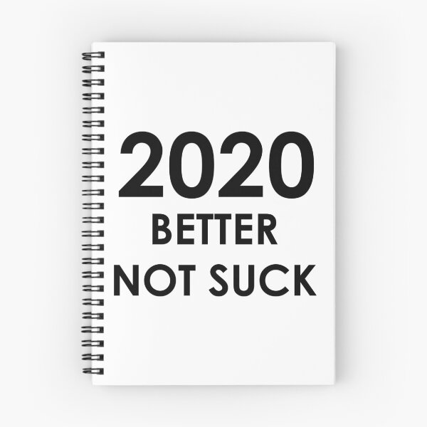 Item preview, 2020 Better Not Suck designed and sold by AMangoTees.