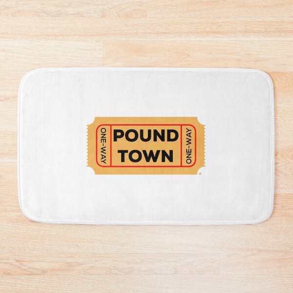 Item preview, One Way Ticket to Pound Town designed and sold by AMangoTees.