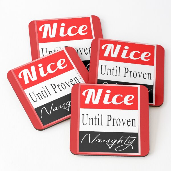 Item preview, Nice Until Proven Naughty designed and sold by smstees.