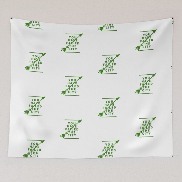 Item preview, You Have Failed The City-Green and Arrow designed and sold by TextyQuotes.