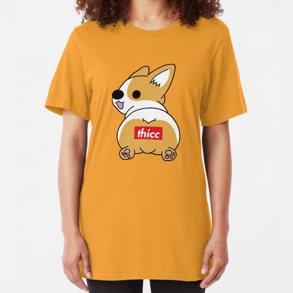 Thicc Corgi Butt Slim Fit T-Shirt