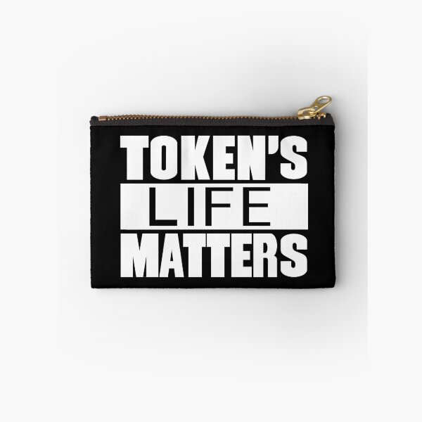 Item preview, Token's Life Matters designed and sold by ZexyAmbassador.