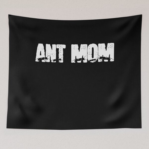 Item preview, Ant Mom designed and sold by 4tomic.