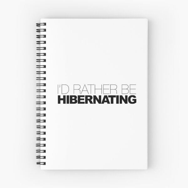 Item preview, I'd rather be Hibernating designed and sold by LudlumDesign.