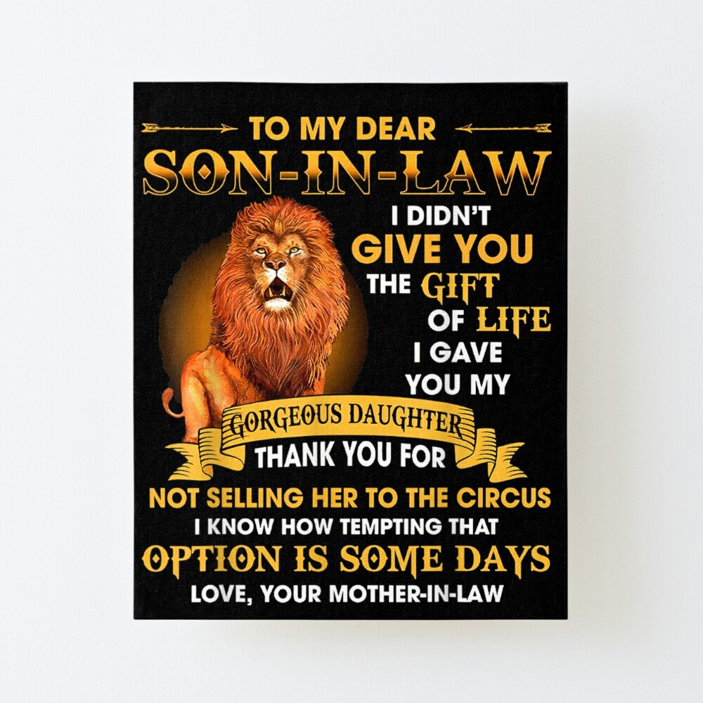 Funny Lion Son-in-Law Coffee Mug White Lion to My Dear Son in Law I Didnt Give You The Gift of Life I Gave You My Gorgeous Daughter Mug Gift for Daughter in Law from Mother in Law