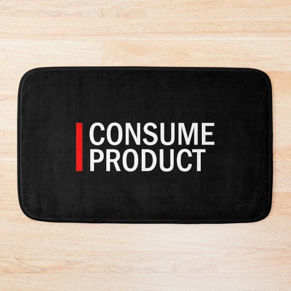 Item preview, CONSUME PRODUCT designed and sold by Grathicks.
