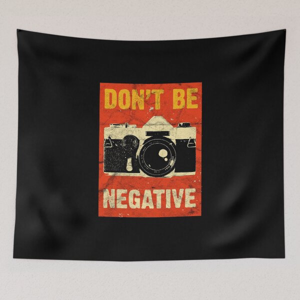 Item preview, Vintage Photographer DSLR Camera Lens Don't Be Negative  design designed and sold by A-Fashion.