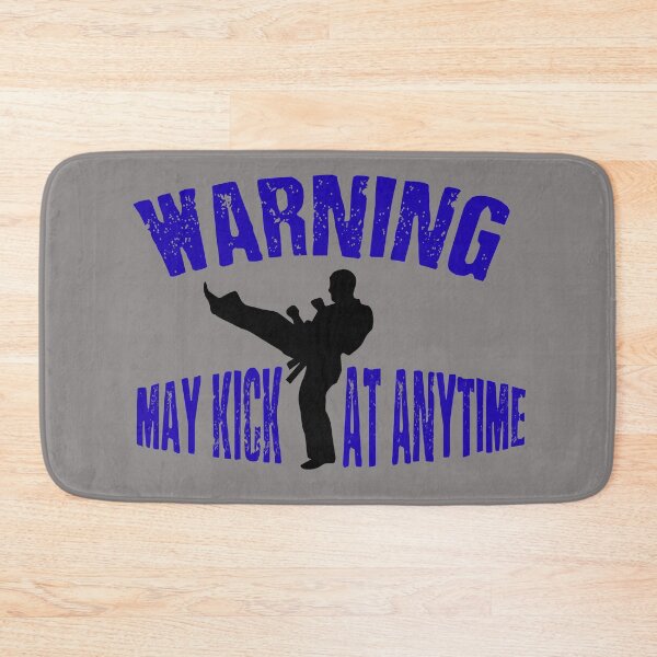 Item preview, Karate kick warning May kick at anytime designed and sold by tarek25.