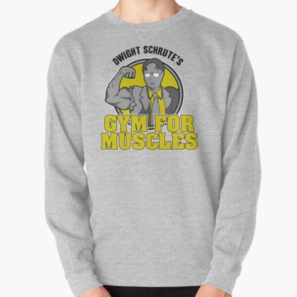 Dwight Schrute's Gym for Muscles Pullover Sweatshirt