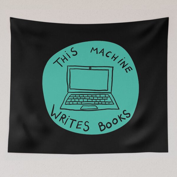 Item preview, This Machine Writes Books - Circle - Teal designed and sold by MOREDANKMEMES.