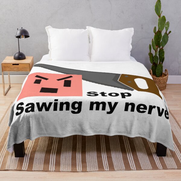 Item preview, Stop sawing my nerve designed and sold by AkraidaxDesign.