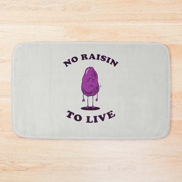 Item preview, No Raisin To Live designed and sold by Yipptee Shirts.