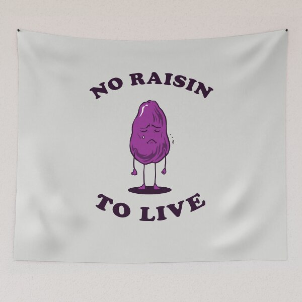 Item preview, No Raisin To Live designed and sold by Yipptee Shirts.