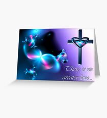 No Greater Love - Card Format Greeting Card