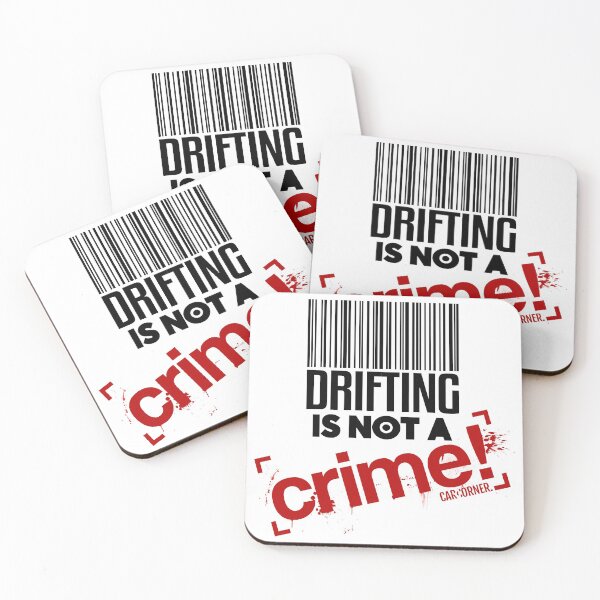 Item preview, Drifting Is Not A Crime - CarCorner designed and sold by Car-Corner.