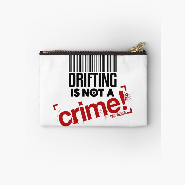 Item preview, Drifting Is Not A Crime - CarCorner designed and sold by Car-Corner.