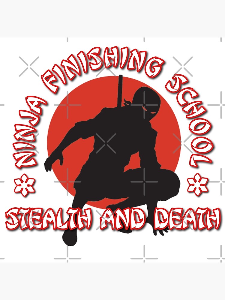 Ninja Finishing School Stealth and Death | Poster