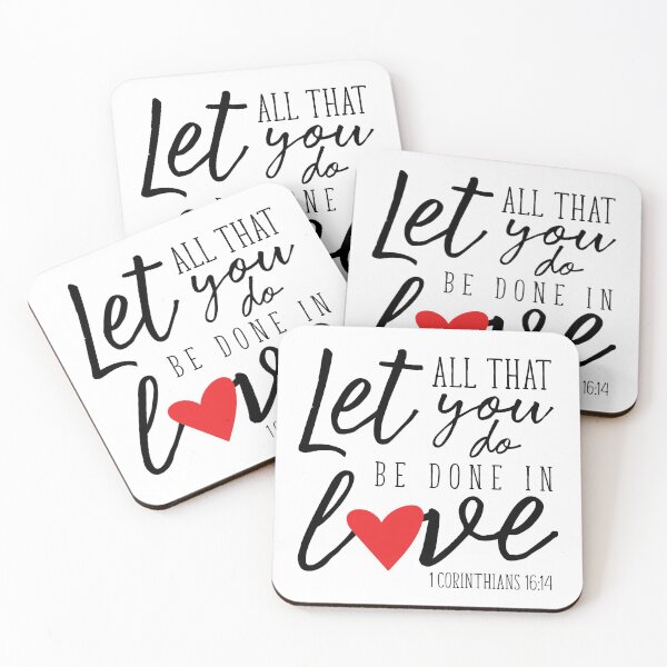 Item preview, Let all that you do be done in love designed and sold by rosiec413.