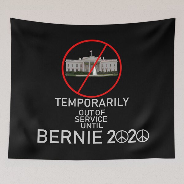 Item preview, White House Temporarily Out of Service Bernie 2020 designed and sold by CharJens.