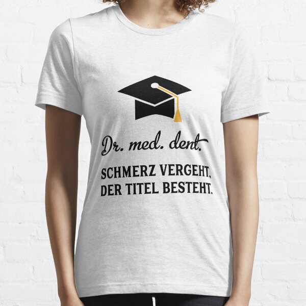 Dr med dent Essential T-Shirt